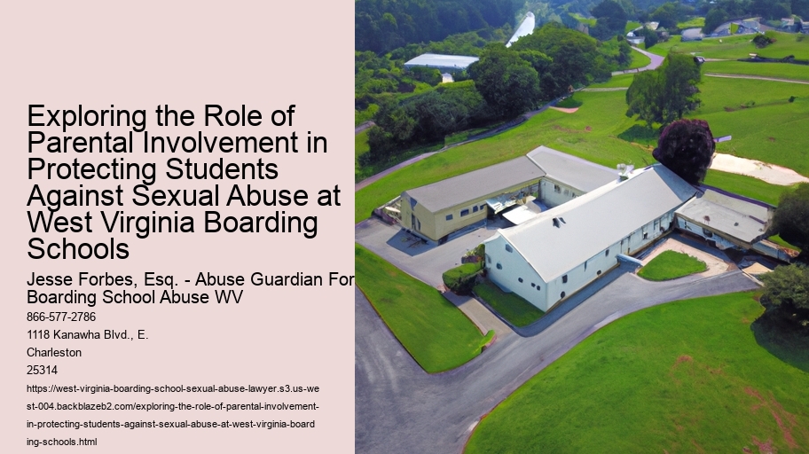 Exploring the Role of Parental Involvement in Protecting Students Against Sexual Abuse at West Virginia Boarding Schools