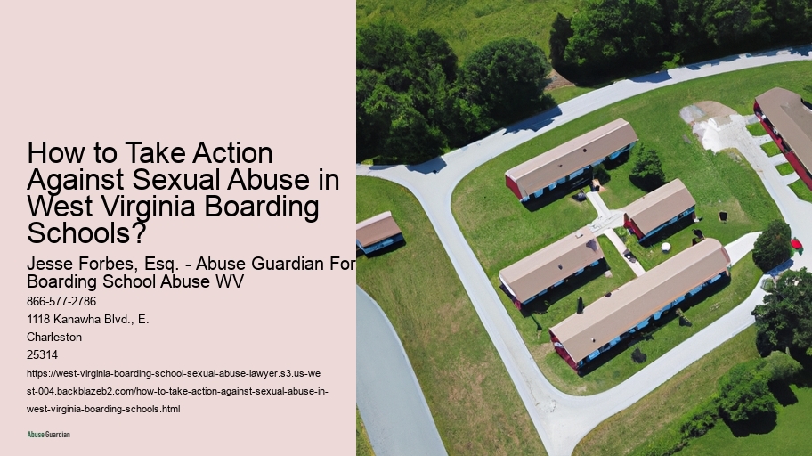 How to Take Action Against Sexual Abuse in West Virginia Boarding Schools?